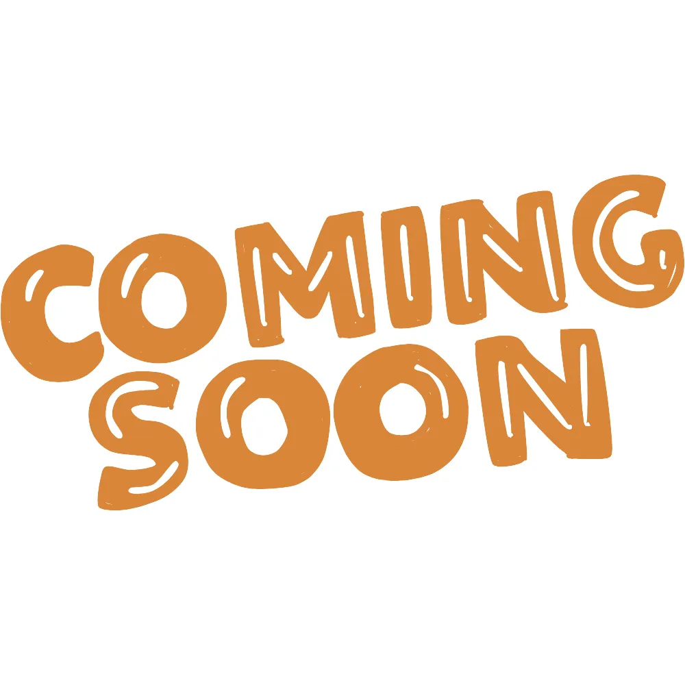 Comeing soon