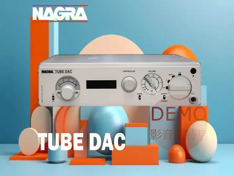 NAGRA  TUBE DAC  數位類比轉換器 請來電洽詢