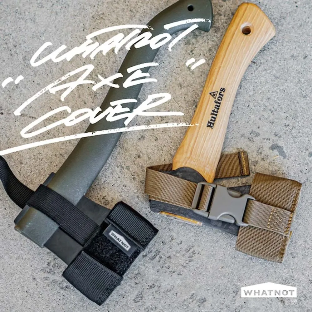 WHATNOT｜AXE COVER 斧頭套