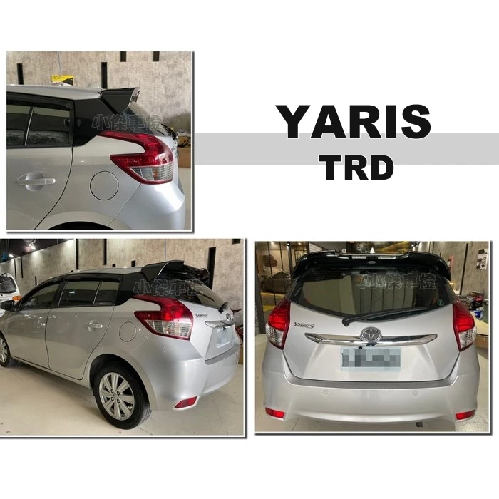 全新 TOYOTA NEW YARIS 2014 2015 TRD 樣式 尾翼 含烤漆 ABS材質