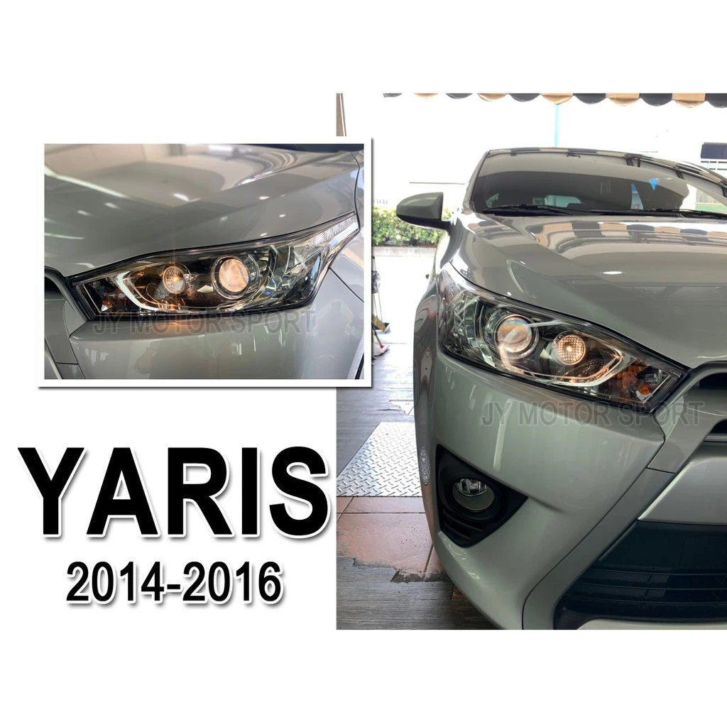 新 TOYOTA YARIS 14 15 16 2014 2015 原廠型 副廠 魚眼 大燈 一顆2800