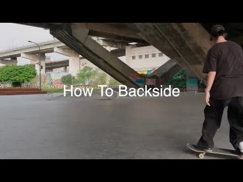 ［HOW TO BACKSIDE］BACK SIDE SKATEBOARDING TUTORIAL 