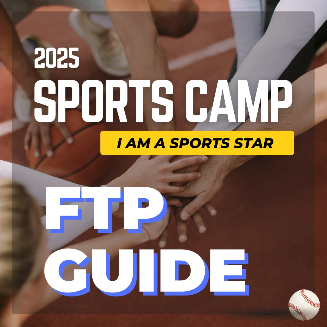 2025 Sports Camp FTP Guide