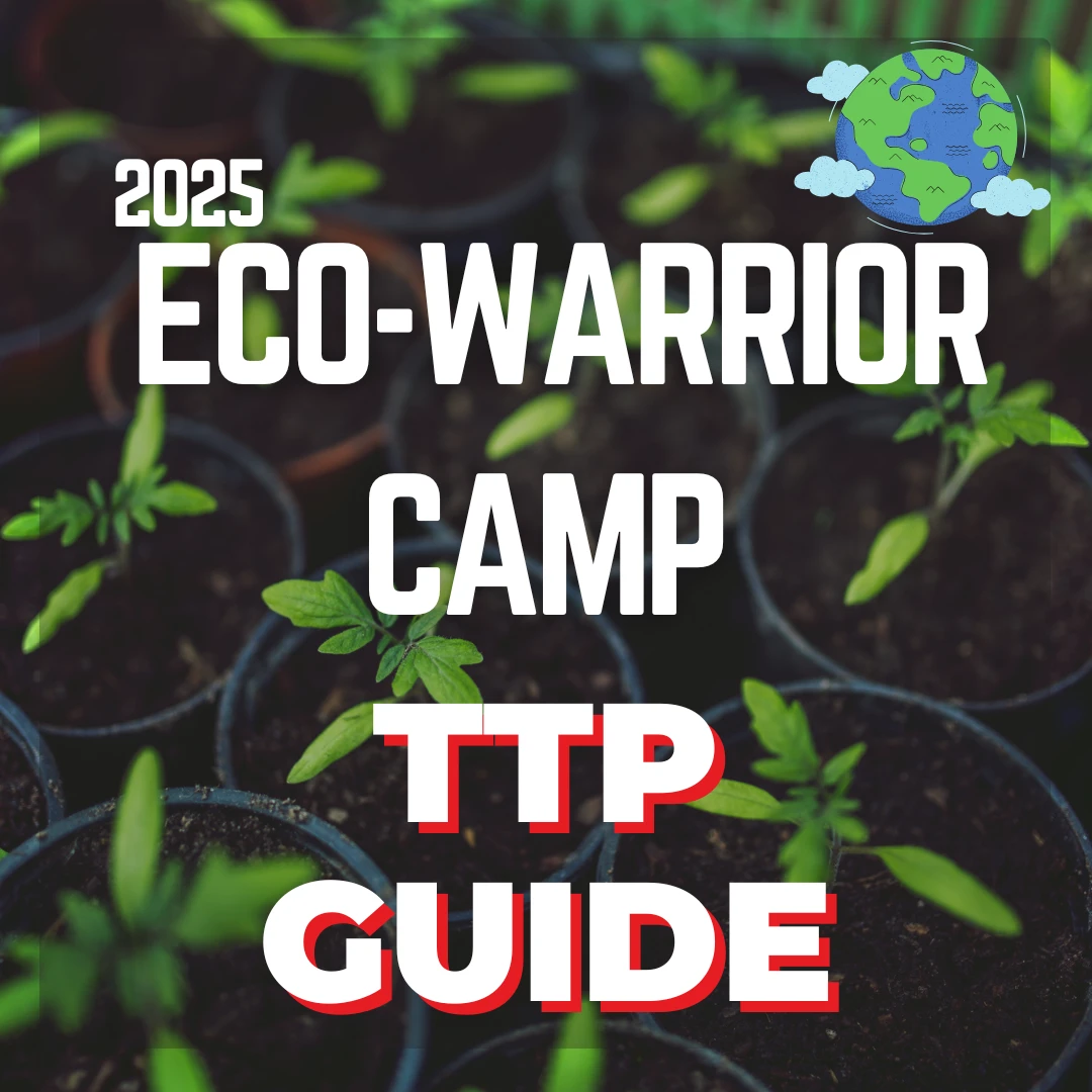 2025 Eco-Warrior TTP Guide