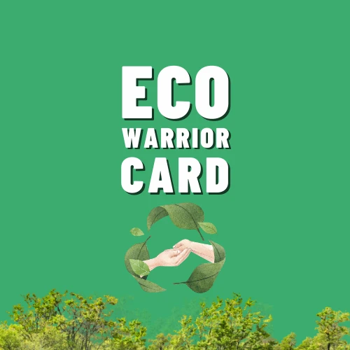 Eco Warrior Card