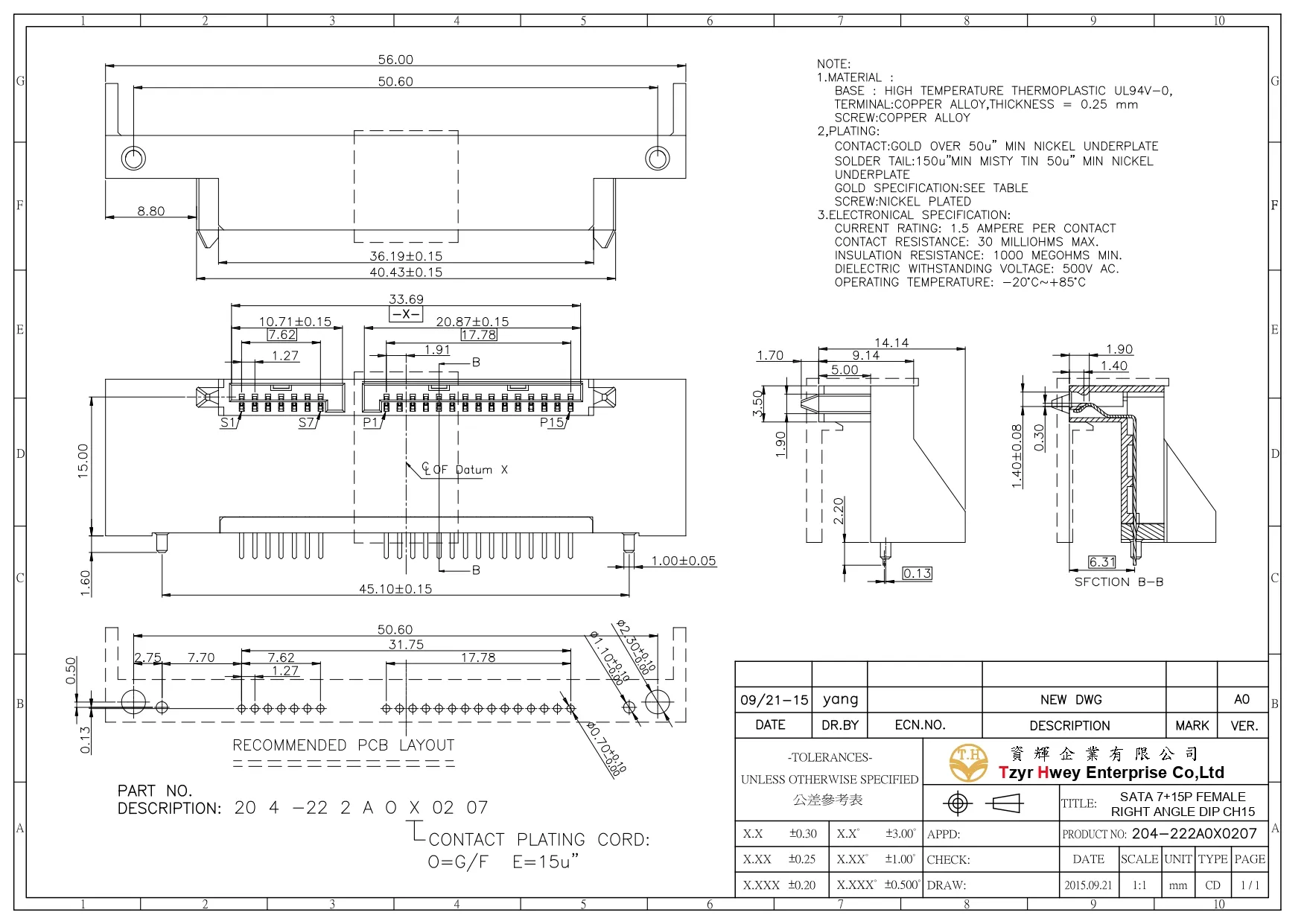 ATA 7+15P FEMALE RIGHT ANGLE DIP CH15 H16.75