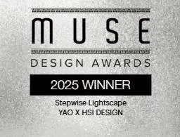 2025 MUSE設計獎 銀獎｜Stepwise Lightscape